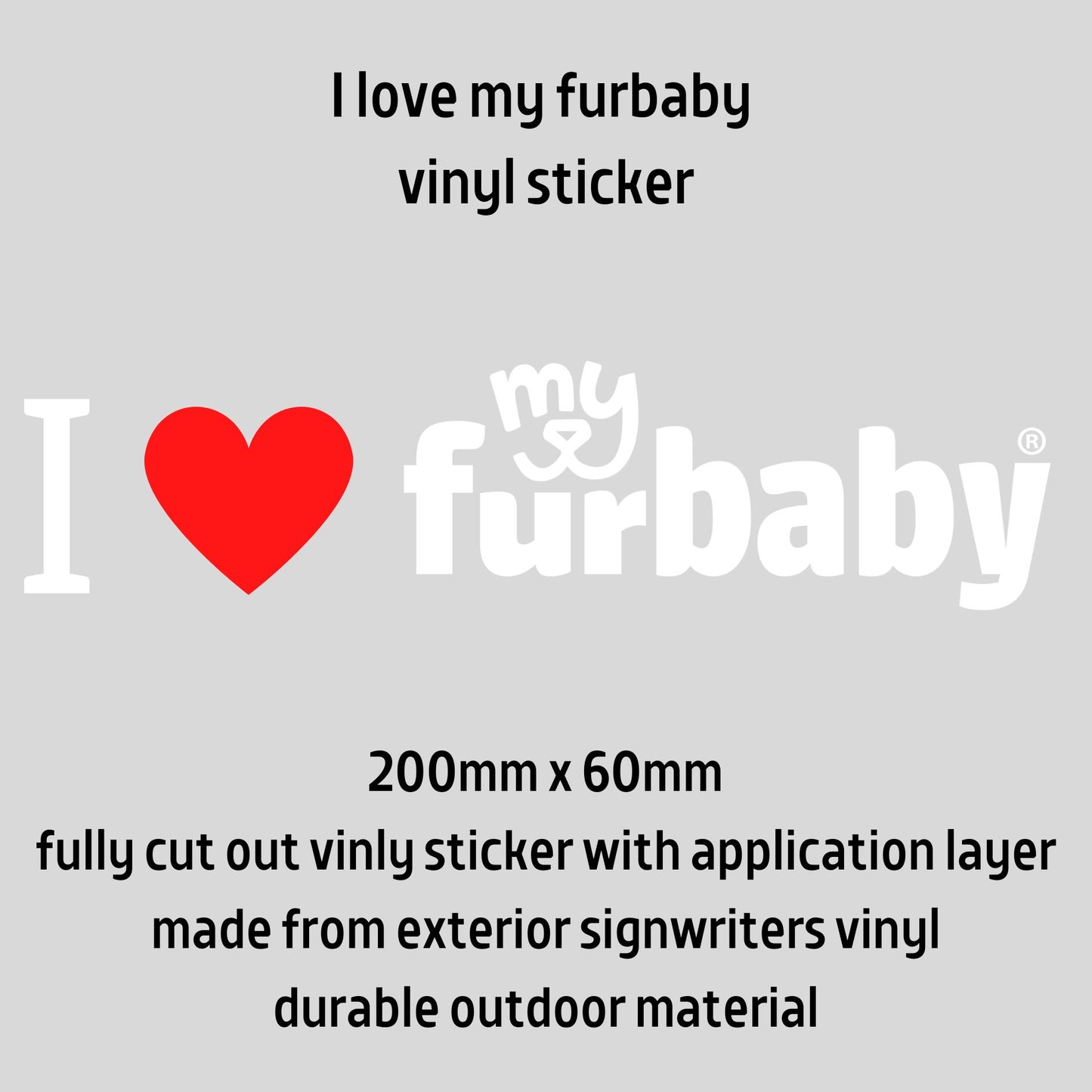 I Love My Furbaby Window Sticker